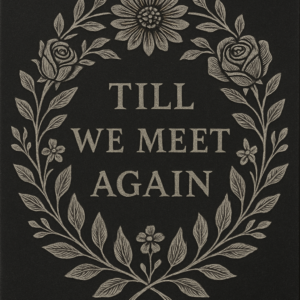 Till We Meet Again – Eternal Tribute Tile